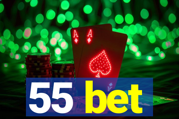 55 bet
